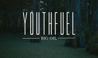 YouthFuel BigOil